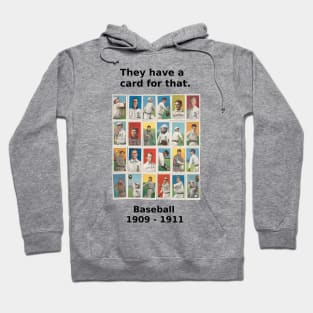 Baseball - They have a card for that Hoodie